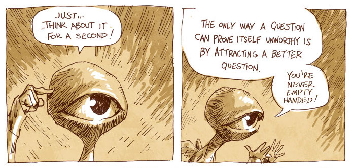 Questions Attract Better Questions
